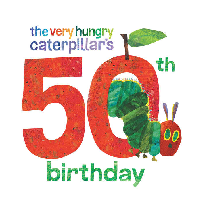 Celebrating 50 Years of The Very Hungry Caterpillar™